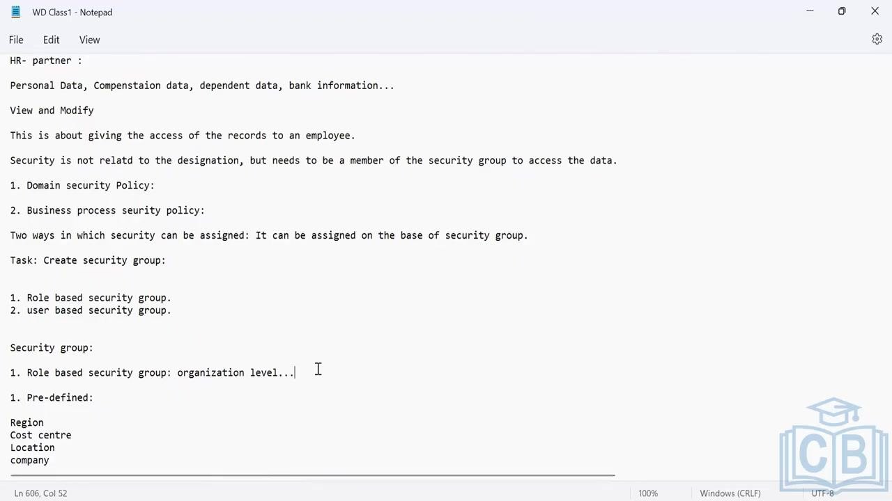 A Notepad window displays notes on HR partner data types, the distinction between domain and business process security policies, and the structure of security groups, alongside a list of predefined organization types: Region, Cost centre, Location, Company.