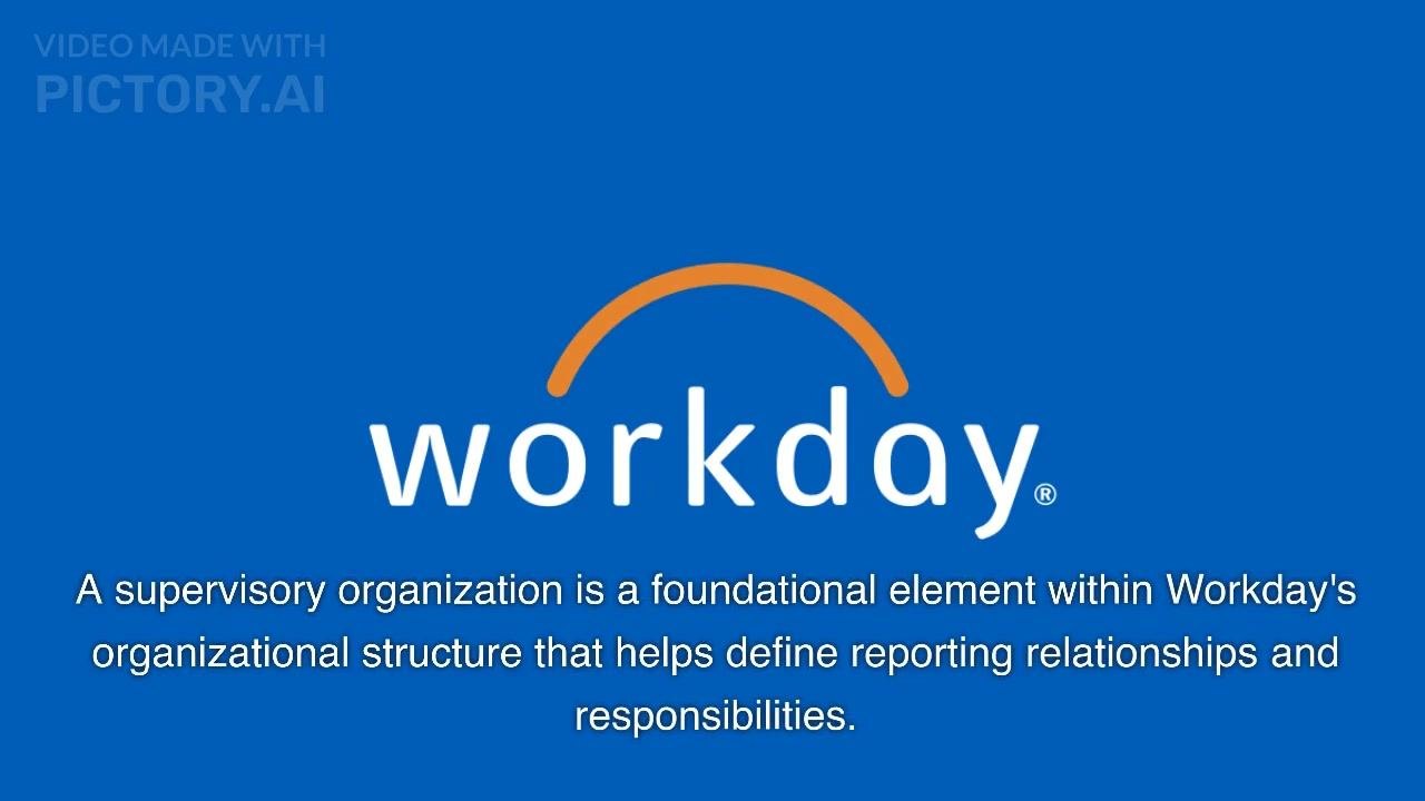 Workday splash screen with introductory text about the session and supervisory organizations