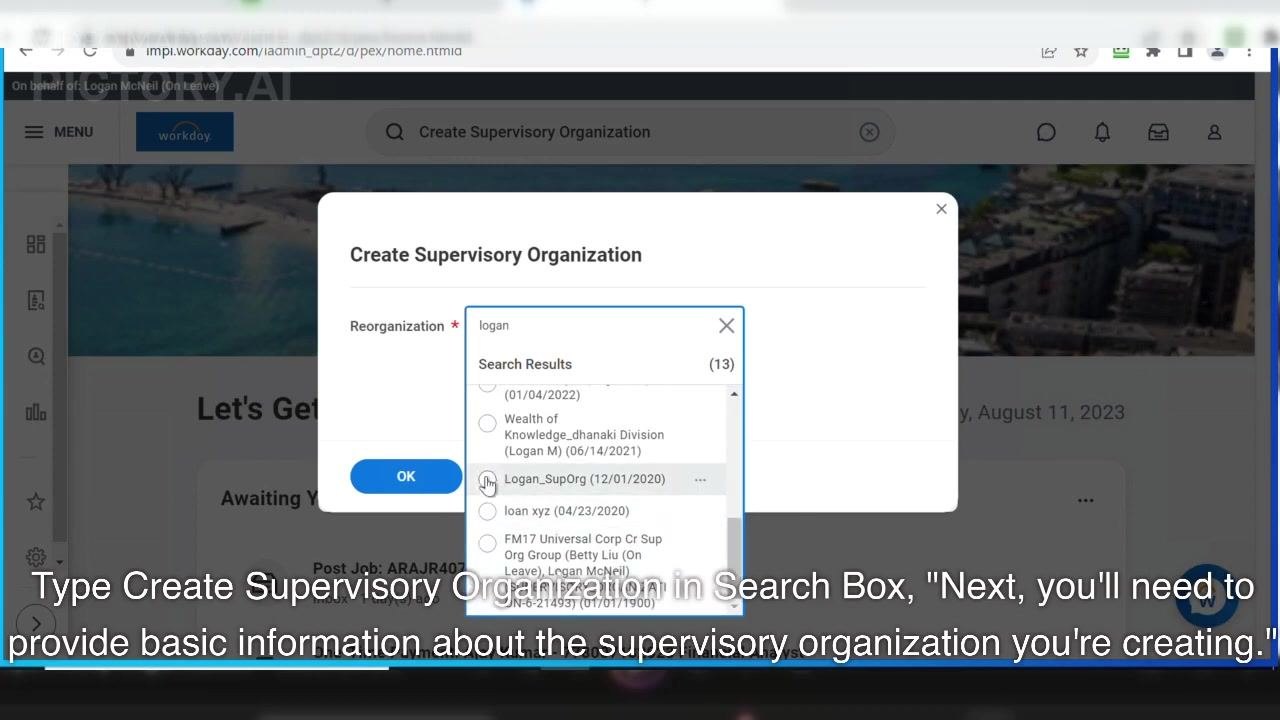 Workday dialog showing the 'Create Supervisory Organization' reorganization search with multiple dated options