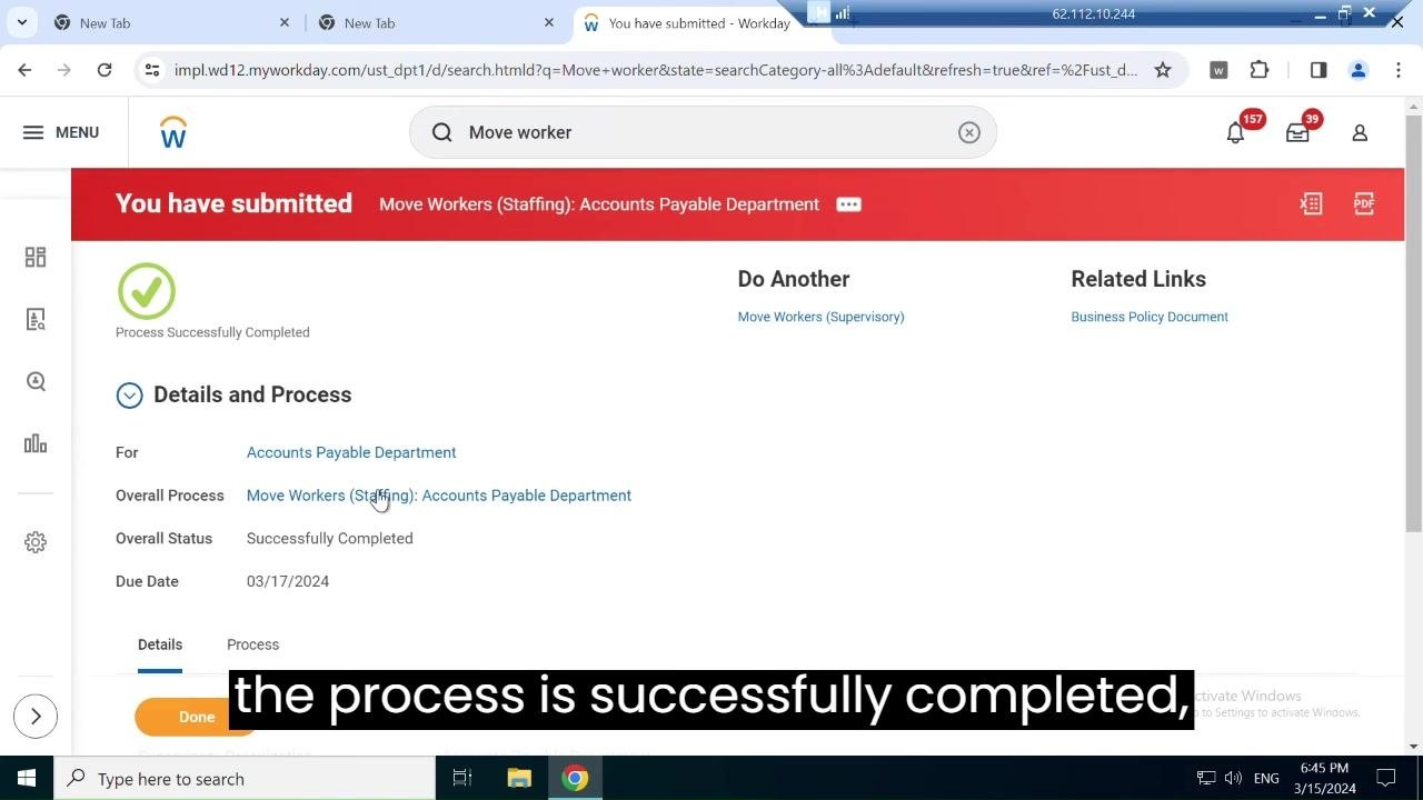 Workday confirmation screen showing the process successfully completed for Move Workers (Staffing): Accounts Payable Department, with a green checkmark and process details.