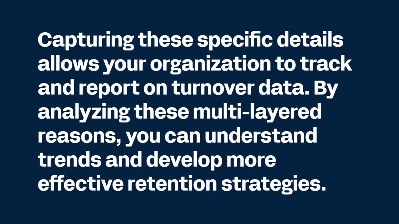 Screen displaying text explaining that capturing specific termination details allows an organization to track turnover data and analyze trends for better retention strategies.