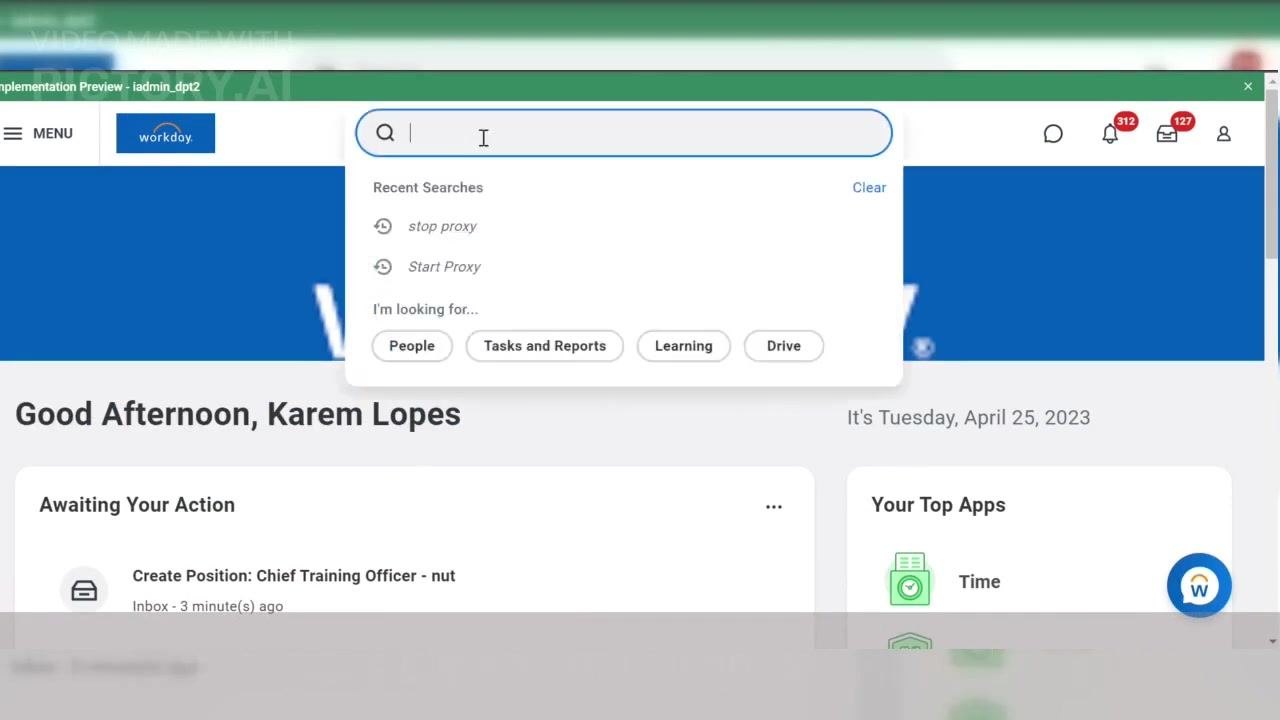 Workday home screen with the search bar open, showing recent searches including "stop proxy" and "Start Proxy"
